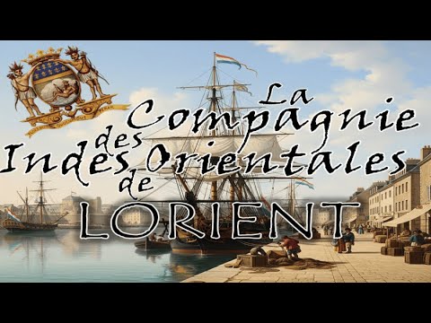 La Compagnie française des Indes orientales de Lorient