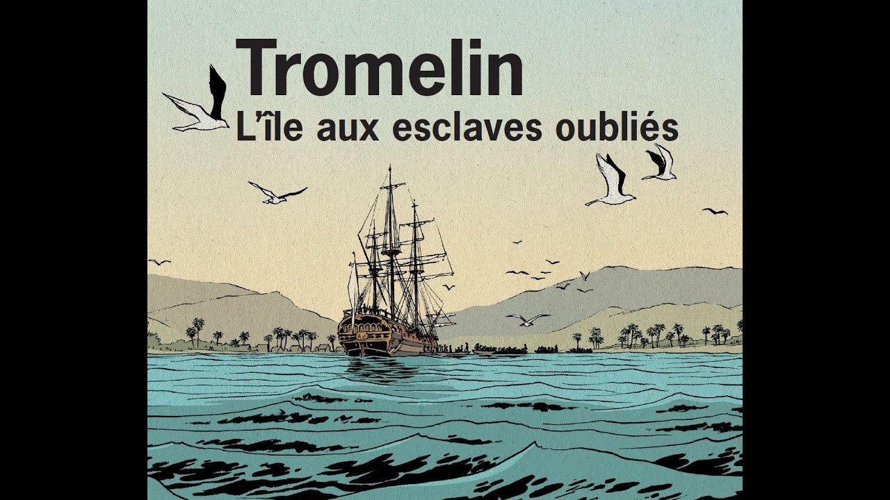 L'incroyable histoire des esclaves oubliés sur l'île de Tromelin - Exposition itinérante à l'UPVD
