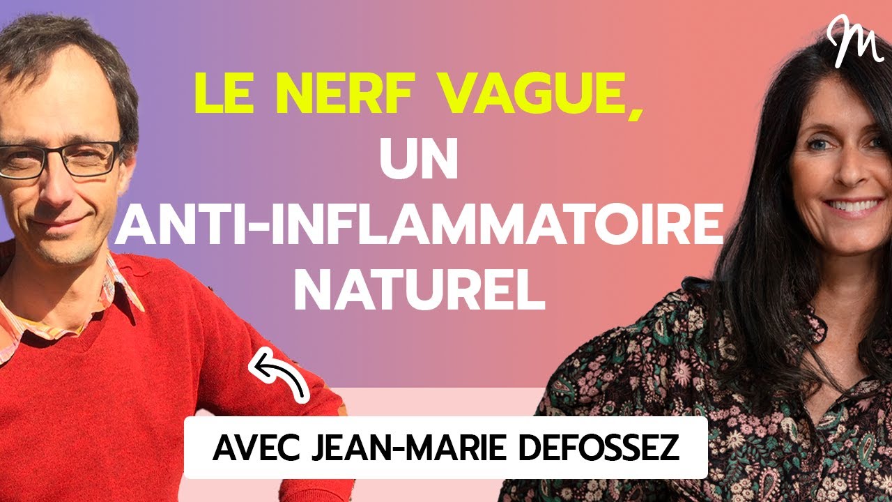 #114 Jean-Marie Defossez : Le nerf vague, un anti-inflammatoire naturel